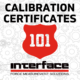 INTERFACE 101 CALIBRATION CERTIFICATES