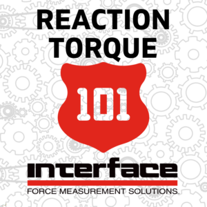 INTERFACE 101 REACTION TORQUE