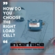 Choose Right Load Cell 1