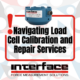 Load Cell Calibration And Repair Services 2025